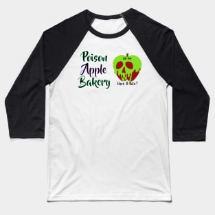 Poison Apple Bakery Baseball T-Shirt